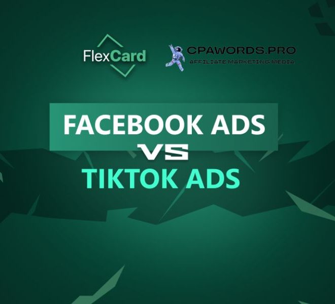 Facebook Ads vs TikTok Ads: что выбрать для арбитража трафика?